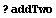 [Graphics:Images/AddTwo_gr_8.gif]