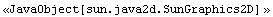 <<JavaObject[sun.java2d.SunGraphics2D] >>