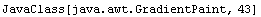 JavaClass[java.awt.GradientPaint, 43]