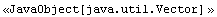 <<JavaObject[java.util.Vector] >>