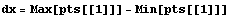 dx = Max[pts[[1]]] - Min[pts[[1]]]