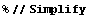 % // Simplify