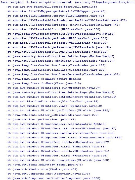 Java :: excptn :  A Java exception occurred:  \" java . lang . IllegalArgumentException \ ... t . java : 1133) \ n \ tat java . awt . Component . setVisible (Component . java : 1088) \" .